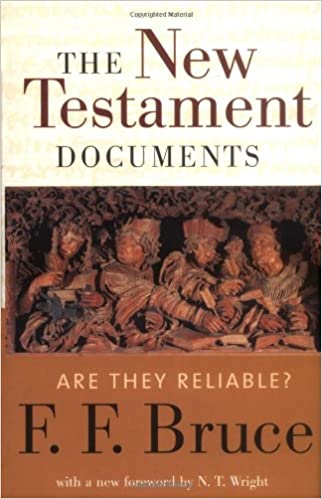 Cover of The New Testament Documents: Are They Reliable?