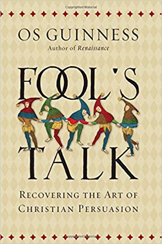 Cover of Fool's Talk: Recovering the Art of Christian Persuasion